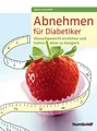 Produktbild: Abnehmen für Diabetiker ~ Sonja Carlsson ~  9783899938623
