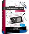 Produktbild: Mikrocontroller ESP32: Das umfassendes Handbuch. Über 700 Seiten, komplett
