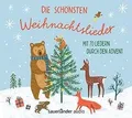 Produktbild: Die schönsten Weihnachtslieder: Mit 70 Liedern durc... | Buch | Zustand sehr gut