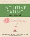 Produktbild: The Intuitive Eating Workbook: T by Resch MS  RDN  CEDRD  FAND, Elyse 1626256225