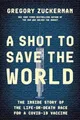 Produktbild: A Shot to Save the World: The Inside Story of the L... | Buch | Zustand sehr gut