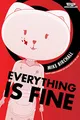 Produktbild: Everything is Fine, Vol. 1: A WEBTOON Unscrolled Graphic Novel
