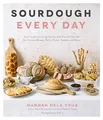 Produktbild: Sourdough Every Day: Your Guide to Using Active and Discard Starter for Artisan Bread, Rolls, Pasta, Sweets and More
