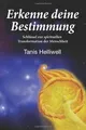 Produktbild: Erkenne deine Bestimmung von Helliwell, Tanis | Buch | Zustand sehr gut
