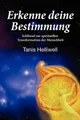 Produktbild: Erkenne deine Bestimmung [German] by Tanis Helliwell [Paperback]