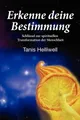 Produktbild: Tanis Helliwell Erkenne Deine Bestimmung (Taschenbuch)