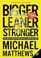 Produktbild: Bigger Leaner Stronger: The Simple Science of Building the Ultimate Male Body (The Bigger Leaner Stronger Series, Band 1)