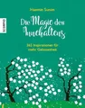 Produktbild: Die Magie des Innehaltens 365 Inspirationen für mehr Gelassenheit