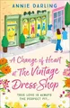 Produktbild: A Change of Heart at the Vintage Dre..., Darling, Annie