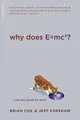 Produktbild: Jeff Forshaw Brian Cox Why Does E=mc2? (Taschenbuch) (US IMPORT)
