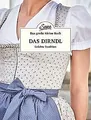 Produktbild: Das große kleine Buch: Das Dirndl: Gelebte Tradition von... | Buch | Zustand gut