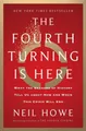 Produktbild: Belletristik The Fourth Turning Is Here What the Seasons of History Tell Us about H Neil Howe