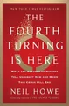 Produktbild: The Fourth Turning Is Here Neil Howe