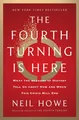 Produktbild: The Fourth Turning Is Here What the Seasons of History Tell Us about How and ...