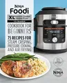 Produktbild: Ninja Foodi XL Pressure Cooker Steam Fryer with SmartLid Cookbook for Beginners: 75 Recipes for Steam Crisping, Pressure Cooking, and Air Frying (Ninja Cookbooks, Band 5)