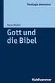 Produktbild: Gott und die Bibel (Theologie elementar)