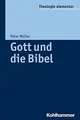 Produktbild: Gott und die Bibel (Theologie Elementar) von Peter Müller | Buch | Zustand gut