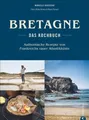 Produktbild: Bretonisches Kochbuch: Bretagne  Das Kochbuch. Authentische Rezepte von Frankre