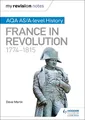 Produktbild: Dave Martin My Revision Notes: AQA AS/A-level History: France in R (Taschenbuch)