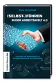 Produktbild: (Selbst-)Führen in der Arbeitswelt 4.0 Peter Creutzfeldt