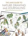 Produktbild: The Laws Guide to Nature Drawing and Journaling by John Muir Laws [Paperback]