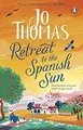 Produktbild: Retreat to the Spanish Sun: Escape to Spain with th... | Buch | Zustand sehr gut