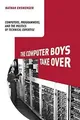 Produktbild: The Computer Boys Take Over: Computers, Programmers,... | Buch | Zustand wie neu