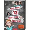 Produktbild: Wie man 13 wird und überlebt (Wie man 13 wird 1)
