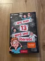 Produktbild: Wie man 13 wird und überlebt   Von Pete Johnson Zustand Neuwertig!