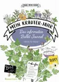 Produktbild: Mein Kräuter-Jahr  - Das informative Bullet Journal - Monat für Monat Diana ...