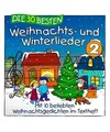 Produktbild: Die 30 Besten Weihnachts - und Winterlieder 2: CD Standard Audio Format, Musikda