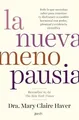 Produktbild: La nueva menopausia: Todo lo que necesitas saber pa... | Buch | Zustand sehr gut