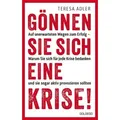 Produktbild: Gönnen Sie sich eine Krise!