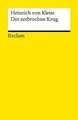 Produktbild: Der zerbrochne Krug : ein Lustspiel.  von Kleist,... | Buch | Zustand akzeptabel