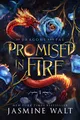 Produktbild: Jasmine Walt Promised in Fire (Gebundene Ausgabe) (US IMPORT)